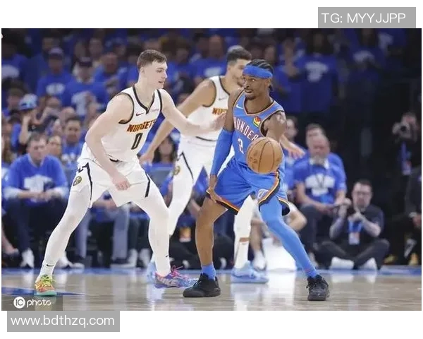 雷霆队亚历山大狂砍35分约基奇贡献20分助攻晋级西部决赛