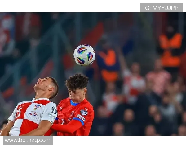 捷克足球崛起之路：从传统强队到现代战术的全面转型与发展